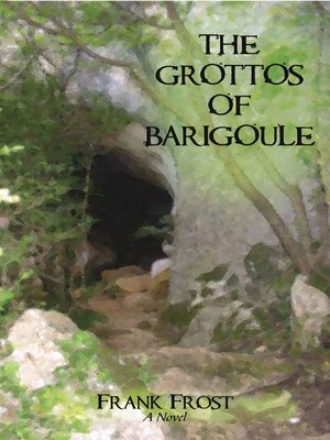 cover image of The Grottos of Barigoule